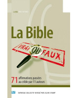 La Bible vrai ou faux