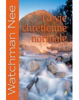 La vie chrétienne normale - Librairie chrétienne en ligne 7ici