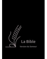 La Bible Version Semeur gros caractères Couverture noire fermeture