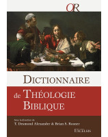 Dictionnaire de théologie biblique - Librairie chrétienne en ligne 7ici