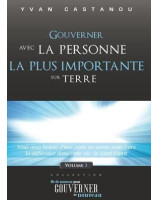 Gouverner avec la personne la plus importante sur terre volume 3 - Librairie chrétienne en ligne 7ici