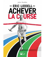 Eric Liddell : Achever la course