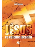 Jésus ce célèbre inconnu