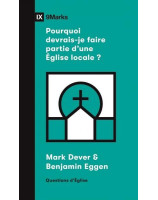 Pourquoi devrais-je faire partie d'une Église locale ? - Librairie 7 ici 