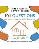 101 questions pour animer et approfondir les discussions en famille - Librairie chrétienne 7ici