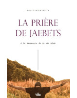 La prière de Jaebets - Librairie chrétienne en ligne 7ici