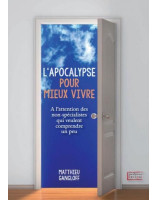 L'Apocalypse pour mieux vivre