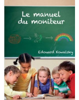 Le manuel du moniteur - Librairie chrétienne en ligne 7ici