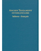 Ancien Testament Interlinéaire Hébreu français - Librairie chrétienne en ligne 7ici