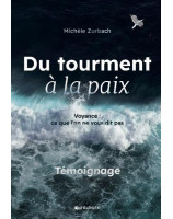 Du tourment à la paix