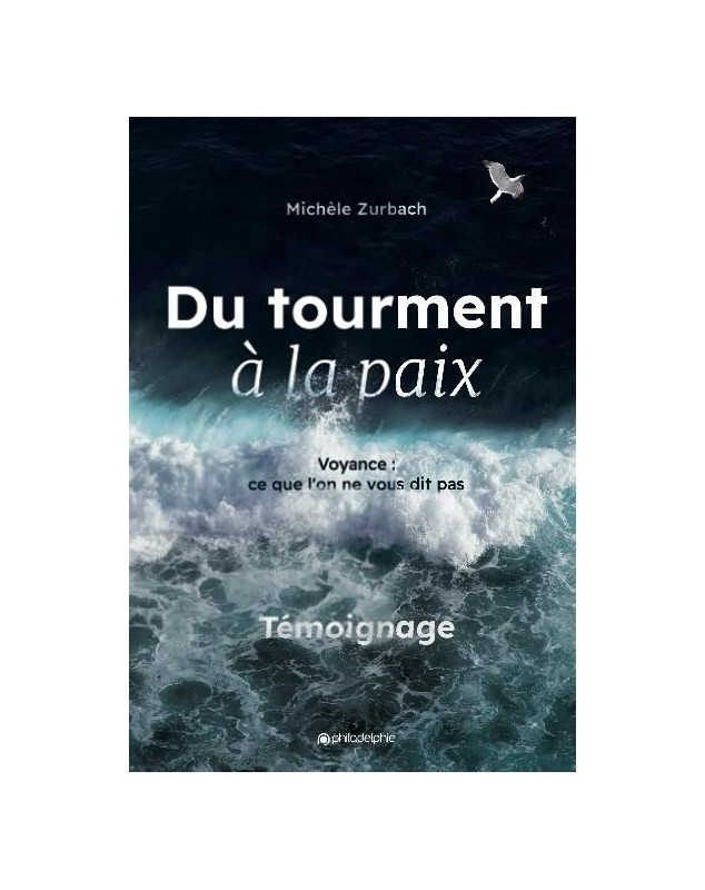 Du tourment à la paix