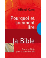 Pourquoi et comment lire la Bible - Librairie chrétienne en ligne 7ici