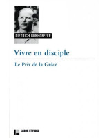 Vivre en disciple - Le Prix de la Grâce - Librairie chrétienne en ligne 7ici