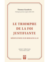 Le triomphe de la foi justifiante - Librairie 7 ICI