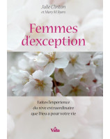 Femmes d'exception - Librairie chrétienne en ligne 7ici