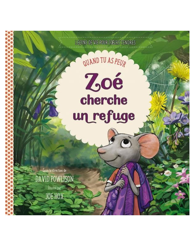 Zoé cherche un refuge