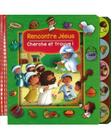 Rencontre Jésus. Cherche et trouve - Librairie chrétienne 7ici