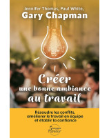 Créer une bonne ambiance au travail - Librairie 7 ici 