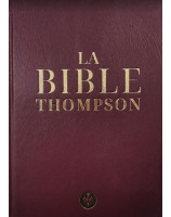 Bible Thompson Version Segond Colombe Grenat rigide BT1 - Librairie chrétienne en ligne 7ici