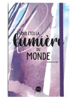 Carnet de notes "Vous êtes la lumière du monde" - Librairie 7 ici 