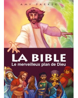 La Bible, le merveilleux plan de Dieu - Librairie chrétienne 7ici