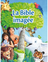 La Bible imagée - Librairie chrétienne 7ici