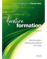 Aventure Formation Volume 3 - Librairie chrétienne en ligne 7ici