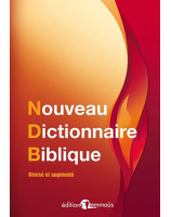 Nouveau dictionnaire biblique révisé et augmenté - Librairie chrétienne en ligne 7ici