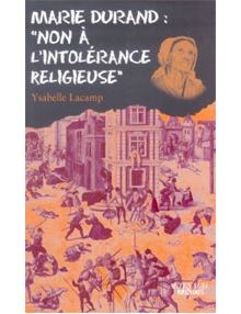 Marie Durand "Non à l'intolérance religieuse"