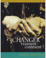 Changer vraiment : comment ?