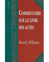 Commentaire sur le livre des Actes - Librairie chrétienne en ligne 7ici