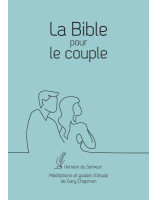 La Bible pour le couple, souple bleu - Librairie chrétienne 7ici