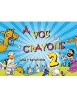 Jeux et coloriages bibliques A vos crayons volume 2