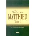 Matthieu 8-15 Tome 2 - commentaire MacArthur