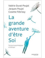 La grande aventure d'être soi - Librairie 7 ici 