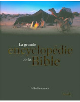 La grande encyclopédie de la Bible - Librairie chrétienne en ligne 7ici