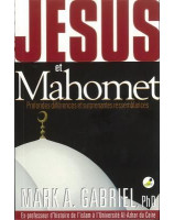 Jésus et Mahomet - Librairie chrétienne en ligne 7ici