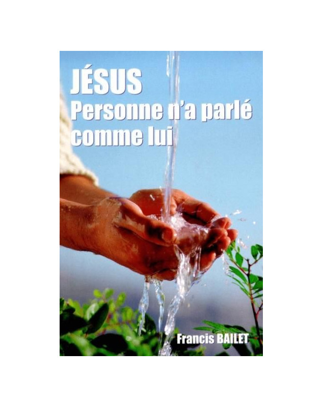 Jésus personne n'a parlé comme lui