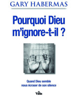 Pourquoi Dieu m'ignore-t-il? - Librairie chrétienne en ligne 7ici