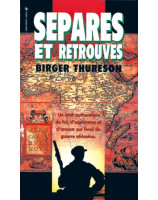 Séparés et retrouvés