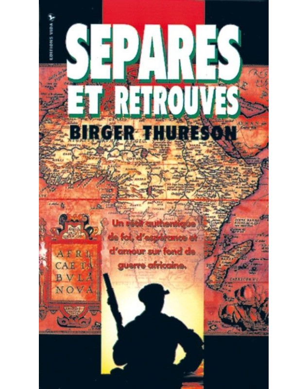 Séparés et retrouvés