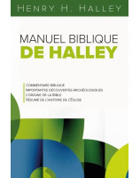 Manuel biblique de Halley - Librairie chrétienne en ligne 7ici