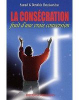 La consécration, fruit d'une vraie conversion