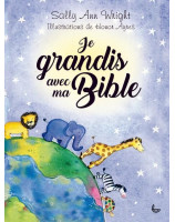 Je grandis avec ma Bible - Librairie chrétienne 7ici