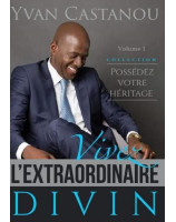 Vivez l'extraordinaire divin- Librairie chrétienne 7 ici