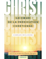 Christ - Le coeur de la prédication chrétienne