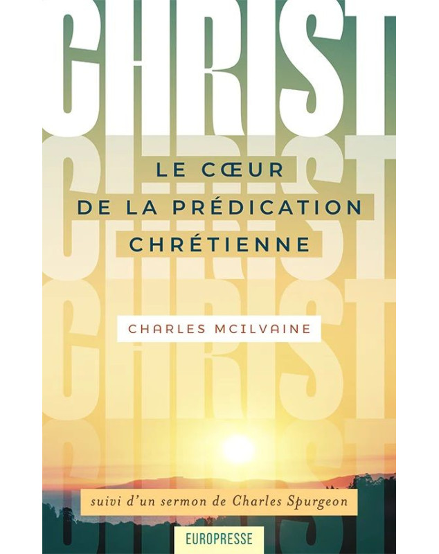 Christ - Le coeur de la prédication chrétienne