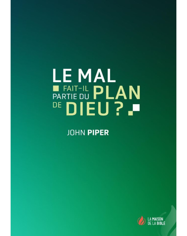 Le mal fait-il partie du plan de Dieu ?