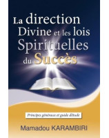 La direction divine et les lois spirituelles du succès