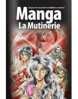 Manga La mutinerie - Librairie chrétienne en ligne 7ici